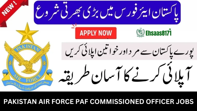 Pakistan Air Force PAF Commissioned Officer Jobs 2024 – Online Apply